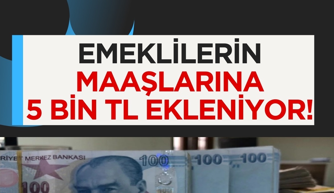 Emeklilere 5.000 TL Seyyanen Maaş Zammı ve Enflasyona Ek Zam Müjdesi!