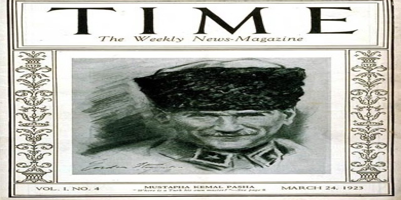 Mustafa Kemal Atatürk'ün 1923 Yılı Times Dergisi Kapağı Ortaya Çıktı